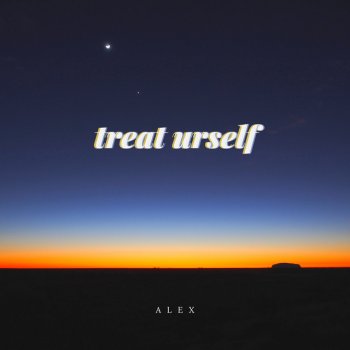 Alex Treat Urself