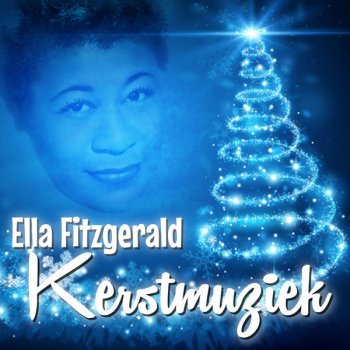 Ella Fitzgerald Santa Claus Got Stuck in My Chimney