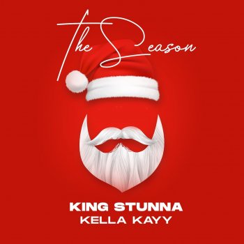KING STUNNA feat. Kella Kayy The Season