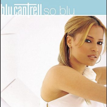 Blu Cantrell So Blu