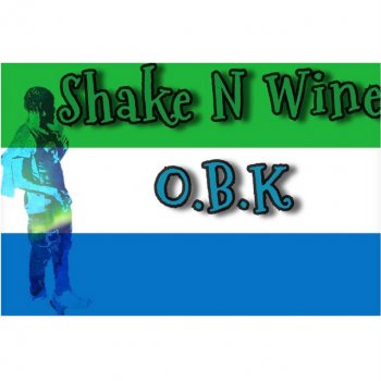 OBK Shake N Wine