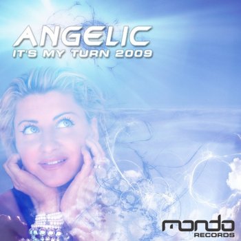 Angelic It's My Turn (original 12" mix)