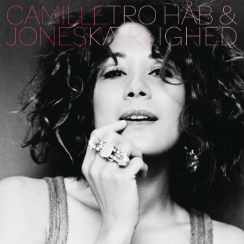 Camille Jones Tro, Håb & Kærlighed - Radio Edit