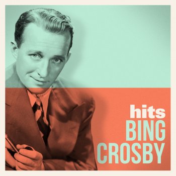 Bing Crosby I've Got a Pocket Full of Dreams