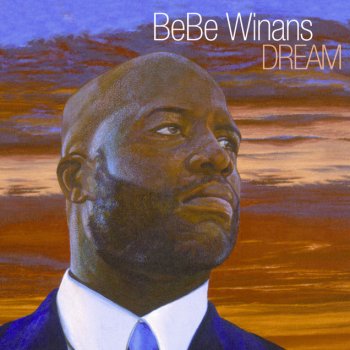Bebe Winans I Have A Dream