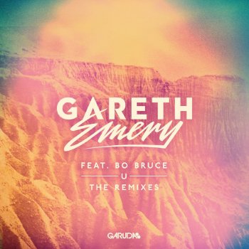 Gareth Emery feat. Bo Bruce U (Sunnery James & Ryan Marciano Remix)