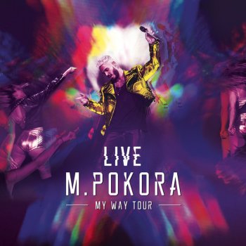 M. Pokora Alexandrie, Alexandra - Live