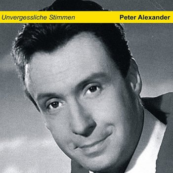 Peter Alexander Das Lied Vom Sonntag