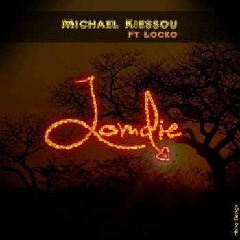 Michael Kiessou feat. Locko Lomdie (Radio Edit)