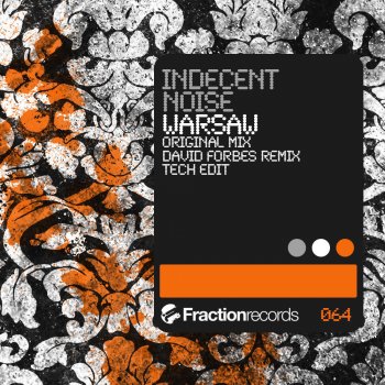 Indecent Noise Warsaw - Tech Edit