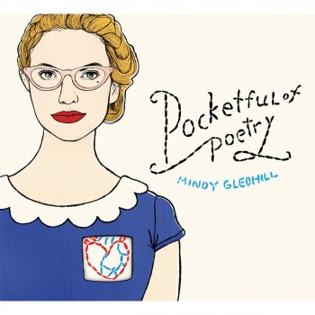 Mindy Gledhill Pocketful of Poetry (Girlsicle Remix) [Bonus Track]