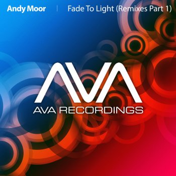 Andy Moor Fade To Light (ReOrder Radio Edit)