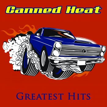 Canned Heat When Things Go Wrong