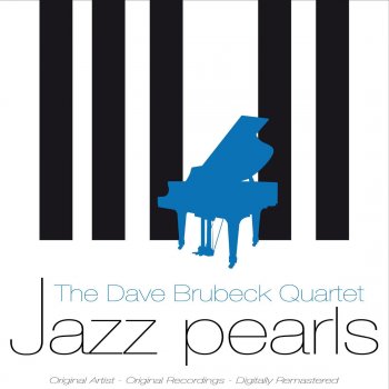 The Dave Brubeck Quartet Brandenburg Gate (Remastered)