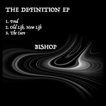 Bishop Old Life, New Life