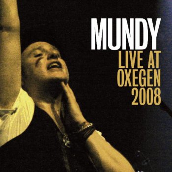 Mundy. July (Live)