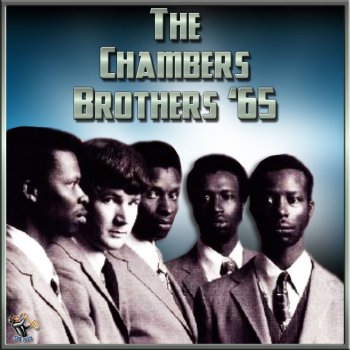 The Chambers Brothers (You’re) So Fine
