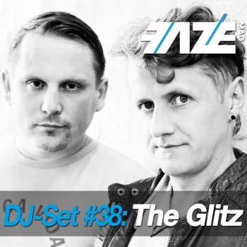 The Glitz Faze DJ-Set 38 (Continuous DJ Mix)