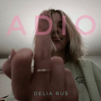 Delia Rus Adio