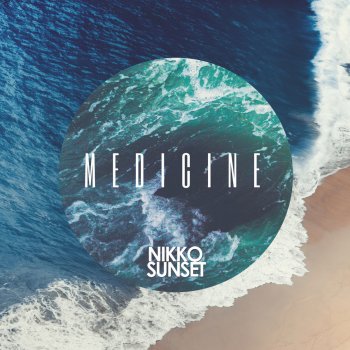 Nikko Sunset Medicine (Radio Edit)
