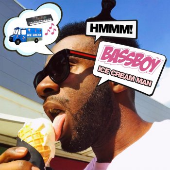 Bassboy Ice Cream Man