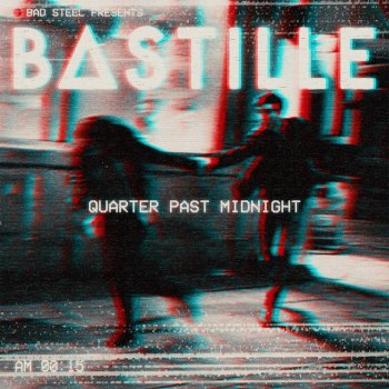 Bastille feat. John Gibbons Quarter Past Midnight - John Gibbons Remix