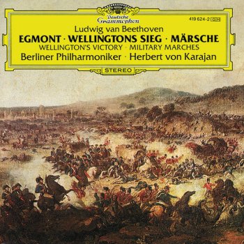 Ludwig van Beethoven feat. Berliner Philharmoniker & Herbert von Karajan Wellington's Victory or the Battle Symphony, Op.91