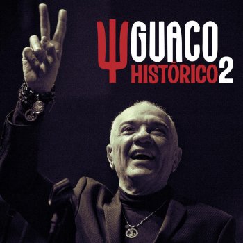 Guaco feat. Jorge Luis Chacin Sr. Weiss (En Vivo)