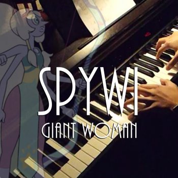 Spywi Giant Woman (Piano Instrumental) - Instrumental