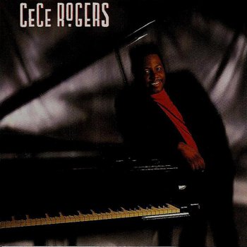 CeCe Rogers Love Will Make You Do That