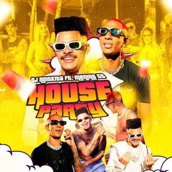 DJ Noiskita feat. Menino GS House Party
