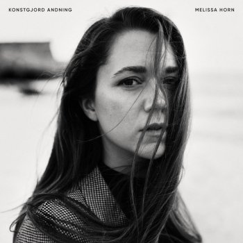 Melissa Horn Se mig lycklig (feat. White Collar)