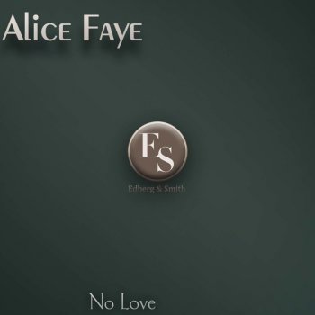 Alice Faye Now It Can Be Told - Original Mix