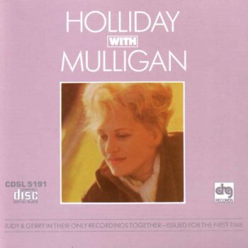 Gerry Mulligan feat. Judy Holliday It's Bad For Me