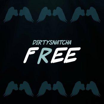 DirtySnatcha Free