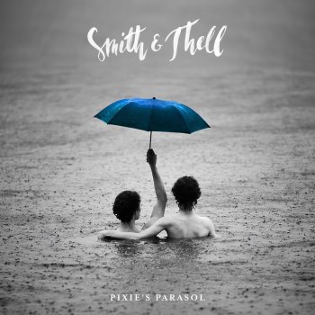 Smith & Thell Parallel Universe