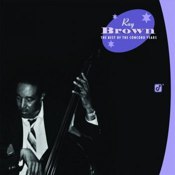 Ray Brown The Days of Wine and Roses