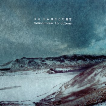 Ed Harcourt Drowning In Dreams