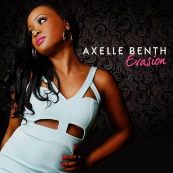 Axelle Benth Evasion
