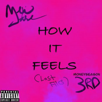 Mexijake How It Feels (feat. MoneySeason3rd)