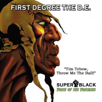 First Degree the D.E. Tim Tebow, Throw Me the Ball! (Instrumental)