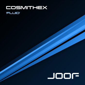 Cosmithex Fluid (Chillout Version)