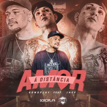 SondPlay Amor a Distancia (feat. Jhef)