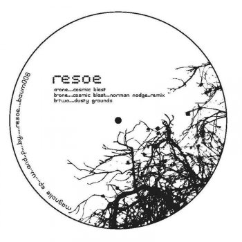 Resoe Cosmic Blast Norman Nodge Remix