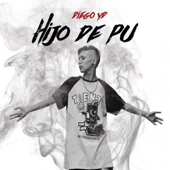 Diego YD Hijo de Pu
