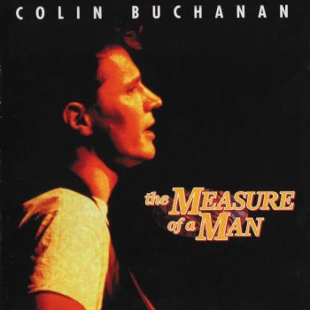 Colin Buchanan The Measure of a Man