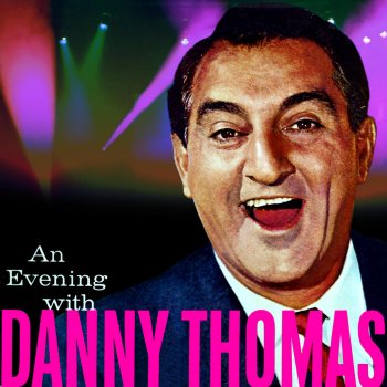 Danny Thomas Love in a Home