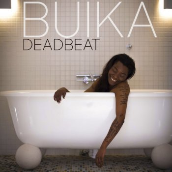 Buika Deadbeat