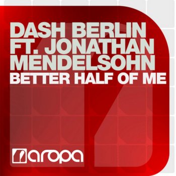 Dash Berlin Better Half Of Me - Club Mix