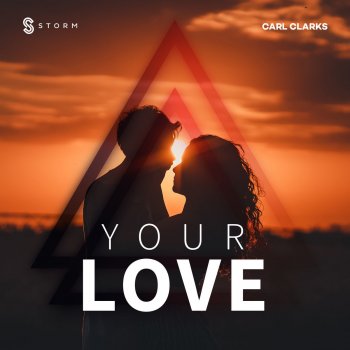 Carl Clarks Your Love